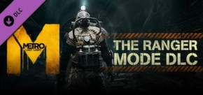 Metro: Last Light - Активируем Ranger Mode бесплатно